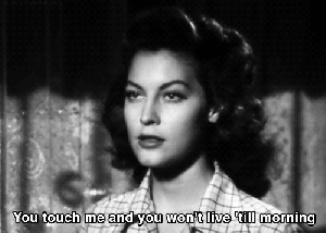 Ava Gardener gets tough